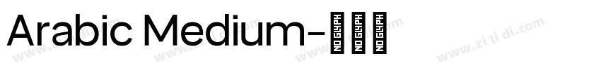 Arabic Medium字体转换 Arabic Medium字体转换